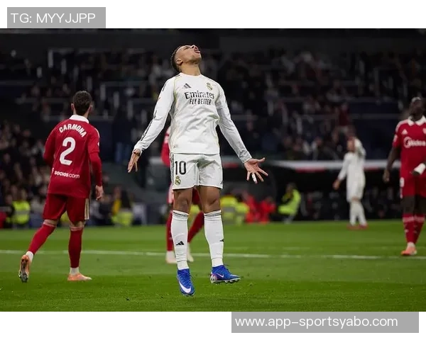 姆巴佩进球助力皇马战绩辉煌未进球则遭遇多次失利